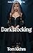Darkstocking by Tom Klehm