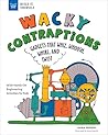 Wacky Contraption...