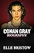 CONAN GRAY BIOGRAPHY by Elle Bristow