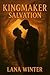 Salvation (Kingmaker Omegaverse Book 3)