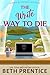 The Write Way to Die by Beth Prentice