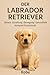 Der Labrador Retriever Wese...