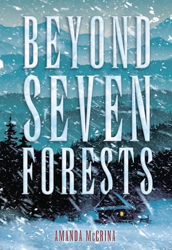 Beyond Seven Forests (Hardcover)
