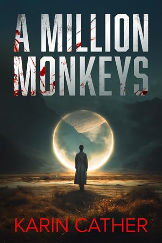 A Million Monkeys: A Sci-Fi Mystery Thriller (Kindle Edition)
