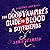 The Good Vampire's Guide to Blood and Boyfriends