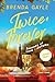 Twice & Forever: Seasons of Love - Autumn: Large Print (Seasons of Love: Large Print)