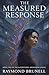 The Measured Response