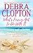 What's Forever Got to Do With It by Debra Clopton
