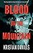 Blood on the Mountain by Kristian  Daniels