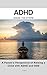 ADHD, Inside the storm! A p...