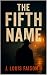 The Fifth Name