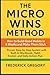 The Micro Wins Method: How ...