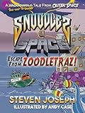 Snoodles in Space: Escape from Zoodletraz