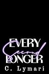Every Second Longer