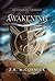 Awakening (The Oathsworn Chronicles #1)