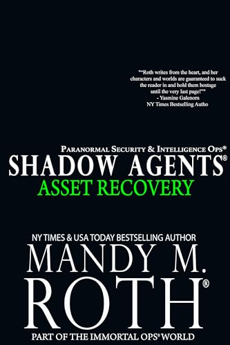 Asset Recovery (Shadow Agents/PSI-Ops Book 6 / Immortal Ops World)