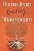 Poems from Reading Shakespeare