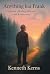 Anything but Frank by Kenneth Kerns Anything but Frank by Kenneth Kerns