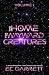 The Home for Wayward Creatures: A Cozy Space Romantasy