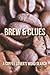Brew & Clues: A Coffee Love...