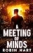 A Meeting of Minds: A Post-...