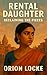 Rental Daughter: Reclaiming...