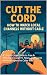 Cut the Cord: How to Watch ...