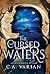 The Cursed Waters: A Vault ...