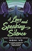 A Long and Speaking Silence