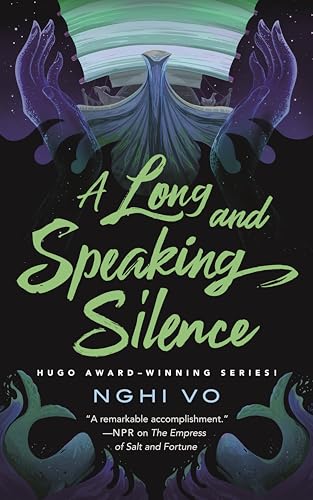 A Long and Speaking Silence (The Singing Hills Cycle, #7)