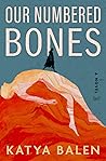 Our Numbered Bones