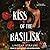 Kiss of the Basilisk (Split or Swallow)
