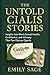 The Untold Cialis Stories by Emily Sage