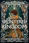 Splintered Kingdom