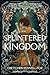 Splintered Kingdom (Shattered Crown)