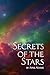 Secrets of the Stars