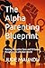The Alpha Parenting Bluepri...