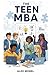 The Teen MBA: Build Confide...