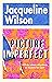 Picture Imperfect (Illustra...