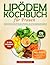 Lipödem Kochbuch für Frauen...