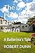The Flight of the Swan: A B...