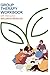 GROUP THERAPY WORKBOOK by Stephanie  Moss