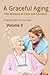 A Graceful Aging: The Wisdo...