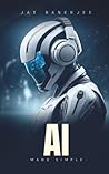 AI Made Simple: "...
