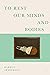 To Rest Our Minds and Bodies by Harriet  Armstrong