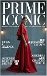 Prime Iconic: Fashion & Lifestyle Magazine: September 2025 Edition