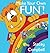 Make Your Own FUN(TM)!