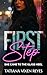First Step (She Came at the...