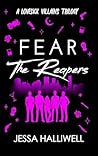 Fear The Reapers by Jessa Halliwell