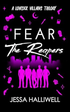 Fear The Reapers (Lovesick Villains #1)